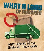 Book Cover for What a Load of Rubbish! by Riley Flynn