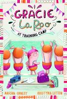 Book Cover for Gracie LaRoo at Training Camp by Marsha Qualey