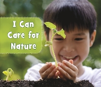 Book Cover for I Can Care for Nature by Mary Boone