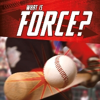 Book Cover for What Is Force? by Jody S Rake