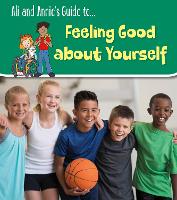 Book Cover for Ali and Annie's Guide To...feeling Good About Yourself by Jilly Hunt