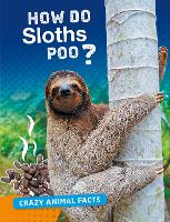Book Cover for How Do Sloths Poo? by Nancy Furstinger