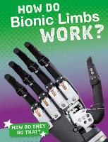 Book Cover for How Do Bionic Limbs Work? by Meg Marquardt