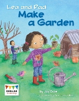 Book Cover for Lea and Dad Make a Garden by Jay Dale, Kay Scott