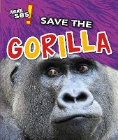 Book Cover for Save the Gorilla by Angela Royston