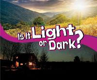 Book Cover for Is It Light or Dark? by Mari C. Schuh