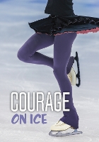 Book Cover for Courage on Ice by Jake Maddox