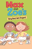 Book Cover for Max and Zoe's Very Best Art Project by Shelley Swanson Sateren
