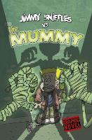 Book Cover for Jimmy Sniffles vs the Mummy by Scott Nickel