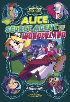 Book Cover for Alice, Secret Agent of Wonderland by Katie Schenkel