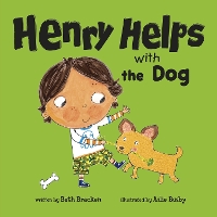 Book Cover for Henry Helps with the Dog by Beth (VP of Publishing) Bracken