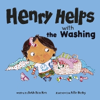 Book Cover for Henry Helps with the Washing by Beth (VP of Publishing) Bracken