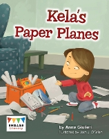 Book Cover for Kela's Paper Planes by Anne Giulieri