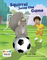 Book Cover for Squirrel Joins the Game by Jay Dale