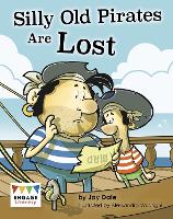 Book Cover for Silly Old Pirates Are Lost by Jay Dale