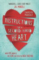 Book Cover for Instructions for a Second-Hand Heart by Tamsyn Murray