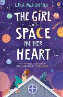 Book Cover for The Girl With Space in Her Heart by Lara Williamson