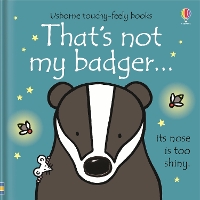 Book Cover for That's Not My Badger... by Fiona Watt