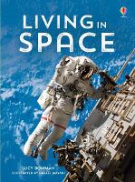 Book Cover for Living in Space by Lucy Beckett-Bowman, Abigail Wheatley
