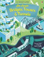 Book Cover for See Inside Bridges, Towers & Tunnels by Struan Reid