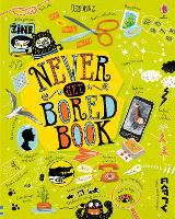 Book Cover for Never Get Bored Book by James Maclaine, Sarah Hull, Lara Bryan