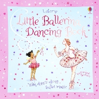 Book Cover for Little Ballerina Dancing Book by Fiona Watt