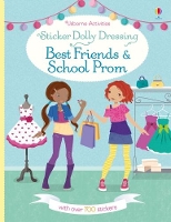 Book Cover for Sticker Dolly Dressing Best Friends and School Prom by Emily Bone, Fiona Watt