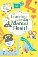 Book Cover for Looking After Your Mental Health by Alice James, Louie Stowell