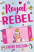 Book Cover for Royal Rebel by Carina Axelsson