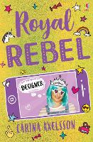 Book Cover for Royal Rebel: Designer by Carina Axelsson