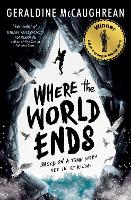 Book Cover for Where the World Ends by Geraldine McCaughrean