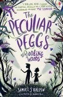 Book Cover for The Peculiar Peggs of Riddling Woods by Samuel J. Halpin