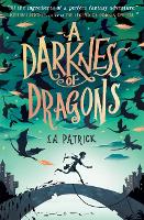 Book Cover for A Darkness of Dragons by S. A. Patrick