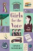 Book Cover for Girls for the Vote by Linda Newbery