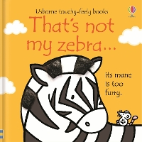 Book Cover for That's Not My Zebra... by Fiona Watt