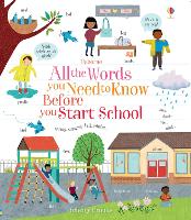 Book Cover for All the Words You Need to Know Before You Start School by Felicity Brooks