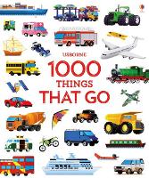 Book Cover for 1000 Things That Go by Sam Taplin