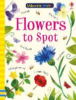 Book Cover for Flowers to Spot by Kirsteen Robson, Sam Smith