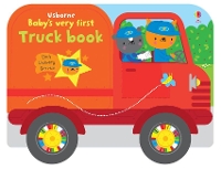 Book Cover for Baby's Very First Truck Book by Fiona Watt