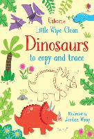 Book Cover for Little Wipe-Clean Dinosaurs to Copy and Trace by Kirsteen Robson