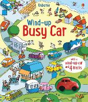 Book Cover for Wind-Up Busy Car by Fiona Watt