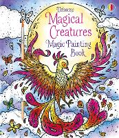 Book Cover for Magical Creatures Magic Painting Book by Abigail Wheatley