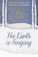 Book Cover for The Earth Is Singing by Vanessa Curtis