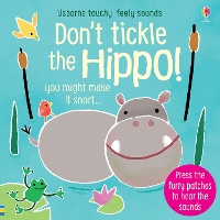 Book Cover for Don't Tickle the Hippo! by Sam Taplin