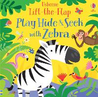 Book Cover for Play Hide and Seek with Zebra by Sam Taplin