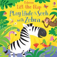 Book Cover for Play Hide and Seek With Zebra by Sam Taplin