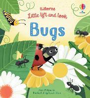 Book Cover for Little Lift and Look Bugs by Anna Milbourne