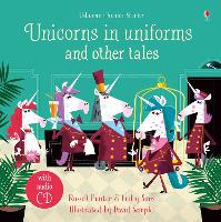 Book Cover for Unicorns in uniforms and other tales with CD by Lesley Sims, Russell Punter