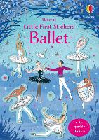 Book Cover for Little First Stickers Ballet by Kirsteen Robson