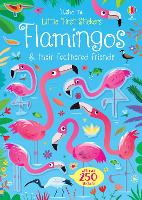 Book Cover for Little First Stickers Flamingos by Kirsteen Robson